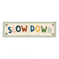 1Canoe2 | Slow Down Embroidered Canvas