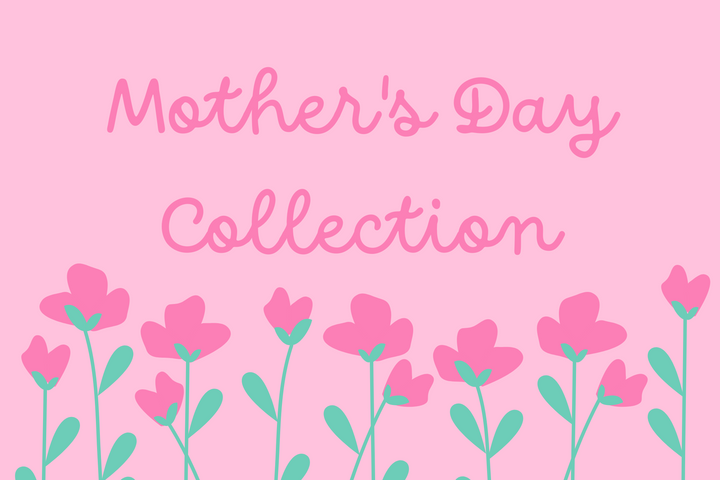Mother's Day Favorites