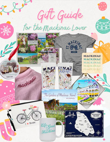 Gift Guide 2023: For the Mackinac Lover