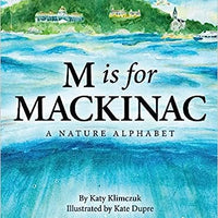 M is for Mackinac Book