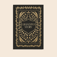 Grandpa's Story: A Memory and Keepsake Journal For My Family