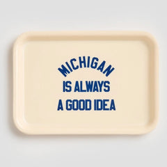 Michigan Is Always A Good Idea Trinket Tray