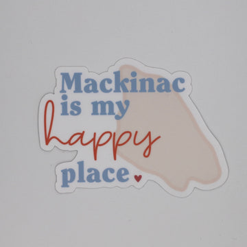 Mackinac Is My Happy Place Words Sticker | The Happy Collection